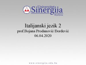 Italijanski jezik 2 prof Bojana Prodanovi orevi 06