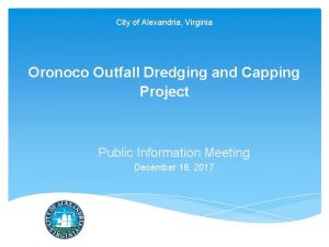 City of Alexandria Virginia Oronoco Outfall Dredging and