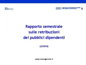 Rapporto semestrale sulle retribuzioni dei pubblici dipendenti 22010