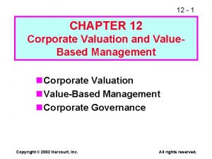 12 1 CHAPTER 12 Corporate Valuation and Value