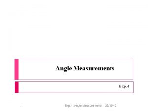 Angle Measurements Exp 4 1 Exp 4 Angle