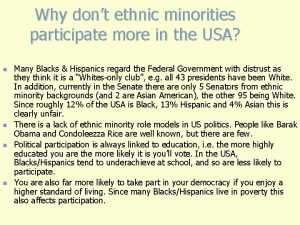 Why dont ethnic minorities participate more in the