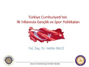 Trkiye Cumhuriyetinin lk Yllarnda Genlik ve Spor Politikalar