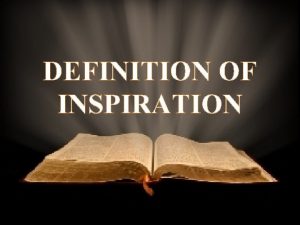 Definition of inspiration in the bible
