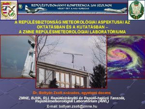 A REPLSBIZTONSG METEOROLGIAI ASPEKTUSAI AZ OKTATSBAN S A