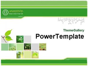 Theme Gallery Power Template Contents Theme Gallery is