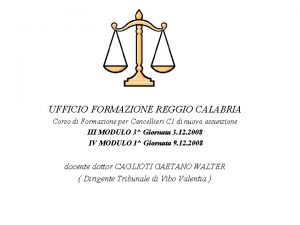 UFFICIO FORMAZIONE REGGIO CALABRIA Corso di Formazione per