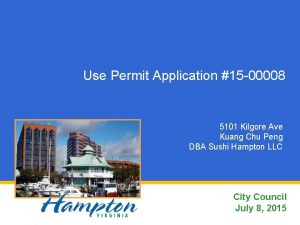 Use Permit Application 15 00008 5101 Kilgore Ave