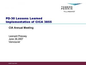 PD30 Lessons Learned Implementation of CICA 3855 CIA