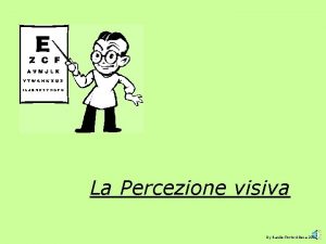 La Percezione visiva By BasilePortoAlleva 2002 Locchio By