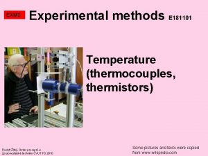 EXM 2 Experimental methods E 181101 Temperature thermocouples