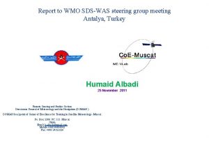 Report to WMO SDSWAS steering group meeting Antalya