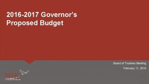 2016 2017 Governors Proposed Budget Board of Trustees