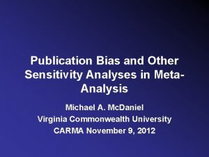 Publication Bias and Other Sensitivity Analyses in Meta