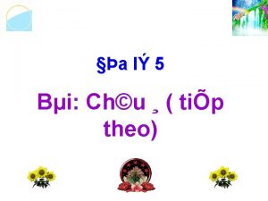 a l 5 Bi Chu tip theo Em