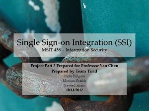 Single Signon Integration SSI MSIT 458 Information Security