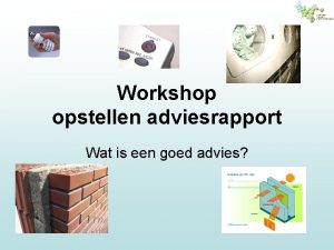 Adviesrapport opstellen