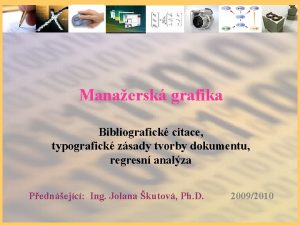 Manaersk grafika Bibliografick citace typografick zsady tvorby dokumentu