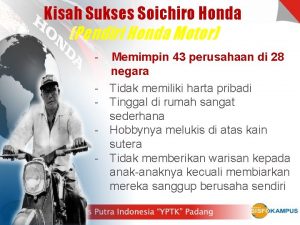 Kisah Sukses Soichiro Honda Pendiri Honda Motor Memimpin