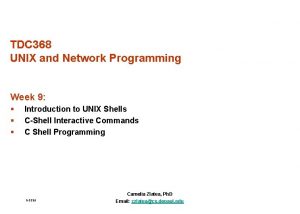 TDC 368 UNIX and Network Programming Week 9