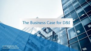 The Business Case for DI Lead Inclusively Inc