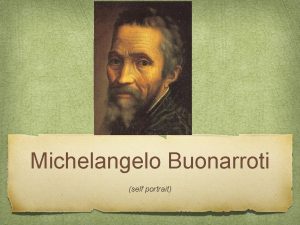 Michelangelo buonarroti portrait