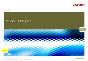 IPDECT SYSTEM Presentation IPDECT PL000015 r 6 Apr