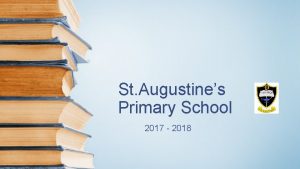 St Augustines Primary School 2017 2018 HMI Follow