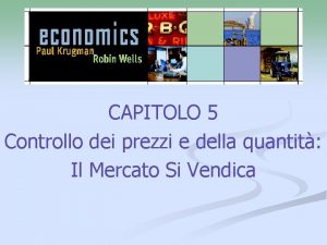 CAPITOLO 5 Controllo dei prezzi e della quantit