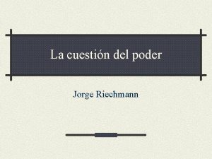 La cuestin del poder Jorge Riechmann La buena