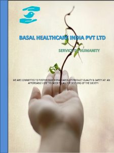 BASAL HEALTHCARE INDIA PVT LTD SERVICE TO HUMANITY