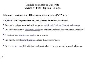 Licence Scientifique Gnrale Science en Fte Option Biologie