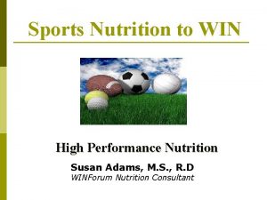 Sports Nutrition to WIN High Performance Nutrition Susan