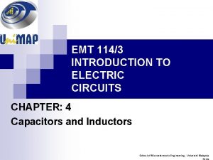 EMT 1143 INTRODUCTION TO ELECTRIC CIRCUITS CHAPTER 4