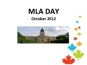 MLA DAY October 2012 Government in Canada Canada