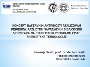 Nemanja Savi prof dr Vladimir Kati Fakultet tehnikih