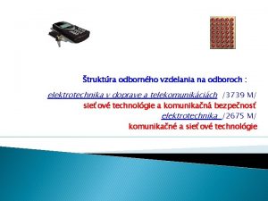 truktra odbornho vzdelania na odboroch elektrotechnika v doprave