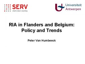 RIA in Flanders and Belgium Policy and Trends