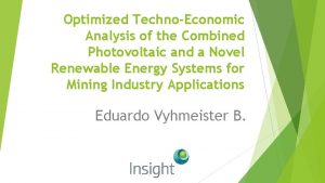 Optimized TechnoEconomic Analysis of the Combined Photovoltaic and