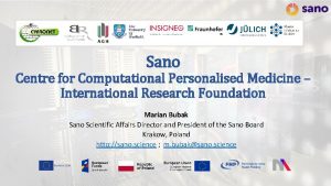 Sano Centre for Computational Personalised Medicine International Research