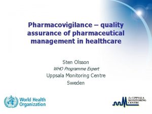 Pharmacovigilance quality assurance