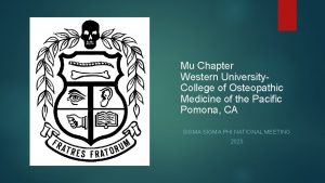 Mu Chapter Western University College of Osteopathic Medicine