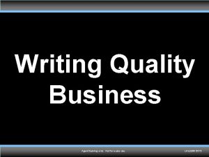 Writing Quality Business Agent training only Not for