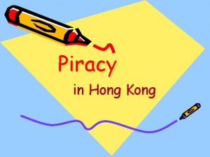 Piracy in Hong Kong What is piracy The