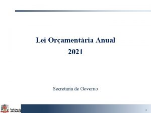 Lei Oramentria Anual 2021 Secretaria de Governo 1