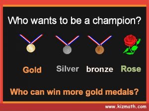 Who wants to be a champion Gold Silver