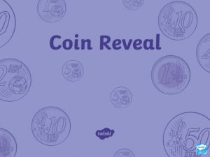 Click the box to reveal the coin Next