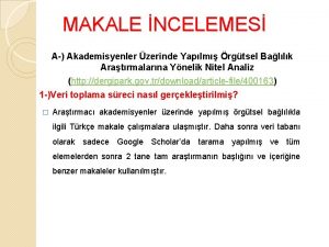 MAKALE NCELEMES A Akademisyenler zerinde Yaplm rgtsel Ballk