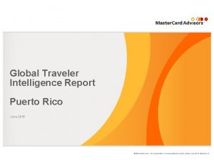 Global Traveler Intelligence Report Puerto Rico June 2016