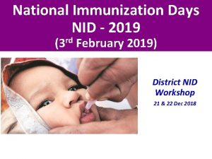 National Immunization Days NID 2019 3 rd February